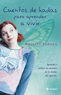 Cuentos de Hadas para aprender a vivir de Rosetta Forner